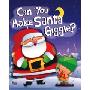 Can You Make Santa Giggle? (木板书)
