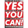 Yes You Can!: Your Guide to Becoming an Activist (平装)