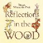 Disney's Winnie the Pooh: Reflections in the Wood (精装)