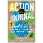 Nat Geo Action Journal: Talk Like a Pirate, Analyze Your Dreams, Fingerprint Your Friends, Rule Your Own Country, and Other Wild Things to Do (平装)