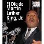 El Dia de Martin Luther King, Jr. = Martin Luther King Jr. Day (平装)