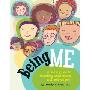 Being Me: A Kid's Guide to Boosting Confidence and Self-Esteem (精装)