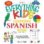 The Everything Kids' Learning Spanish Book: Exercises and Puzzles to Help You Learn Espanol (平装)