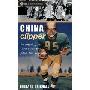 China Clipper: Pro Football's First Chinese-Canadian Player, Normie Kwong (精装)