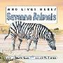 Who Lives Here? Savanna Animals (平装)