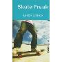 Skate Freak (精装)