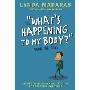 The "What's Happening to My Body?" Book for Boys (精装)
