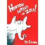 Horton Entend un Zou! = Horton Hears a Who! (精装)