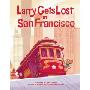Larry Gets Lost in San Francisco (精装)