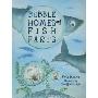 Bubble Homes and Fish Farts (平装)