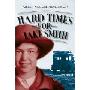 Hard Times for Jake Smith: A Story of the Depression Era (平装)