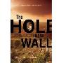 The Hole in the Wall (精装)