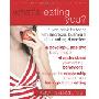 What's Eating You?: A Workbook for Teens with Anorexia, Bulimia, and Other Eating Disorders (平装)