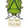 Hey There, Stink Bug! (平装)