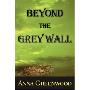 Beyond the Grey Wall (平装)