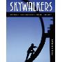 Skywalkers: Mohawk Ironworkers Build the City (精装)