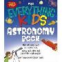The Everything Kids' Astronomy Book: Blast Into Outer Space with Steller Facts, Intergalatic Trivia, and Out-Of-This-World Puzzles (平装)