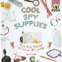 Cool Spy Supplies: Fun Top Secret Science Projects (图书馆装订)