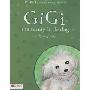 Gigi the Funny Little Dog: A Rhyming Book (Perfect Paperback)
