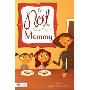 I'm Not Your Friend, Mommy (Perfect Paperback)