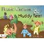 Plastic Crowns and Muddy Feet (Perfect Paperback)