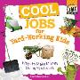Cool Jobs for Yard-Working Kids:: Ways to Make Money Doing Yard Work (图书馆装订)