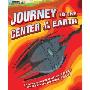 Journey to the Center of the Earth: An Action-Packed Introduction to Science, from Geology and Astronomy to Biology (精装)