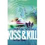Kiss and Kill (平装)