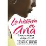 La Historia de Ana: Un Camino Lleno de Esperanza (平装)