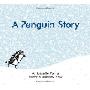 A Penguin Story (精装)