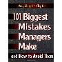 101 Biggest Mistakes Managers Make and How to Avoid Them (平装)