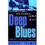 Deep Blues: A Musical and Cultural History of the Mississippi Delta (平装)