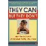They Can but They Don't: Helping Students Overcome Work Inhibition (平装)