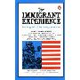 The Immigrant Experience: The Anguish of Becoming American (平装)