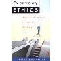 Everyday Ethics: Inspired Solutions to Real-Life Dilemmas (平装)