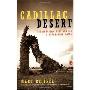 Cadillac Desert: The American West and Its Disappearing Water, Revised Edition (平装)