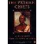 The Patriot Chiefs: A Chronicle of American Indian Resistance; Revised Edition (平装)