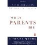When Parents Die: A Guide for Adults (平装)