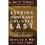Keeping Women and Children Last Revised (平装)