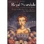 A Treasury of Royal Scandals: The Shocking True Stories History's Wickedest Weirdest Most Wanton Kings Queens (平装)