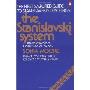 The Stanislavski System: The Professional Training of an Actor; Second Revised Edition (平装)