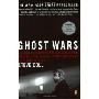 Ghost Wars: The Secret History of the CIA, Afghanistan, and bin Laden, from the Soviet Invasion to September 10, 2001 (平装)