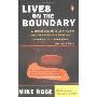 Lives on the Boundary: A Moving Account of the Struggles and Achievements of America's Educationally Underprepared (平装)