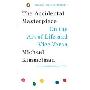 The Accidental Masterpiece: On the Art of Life and Vice Versa (平装)