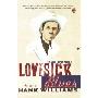 Lovesick Blues: The Life of Hank Williams (平装)