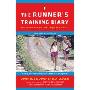 The Runner's Training Diary: For Fitness Runners and Competitive Racers (螺旋裝幀)