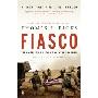 Fiasco: The American Military Adventure in Iraq, 2003 to 2005 (平装)