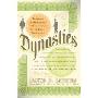 Dynasties: Fortunes and Misfortunes of the World's Great Family Businesses (平装)