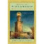 The Rise and Fall of Alexandria: Birthplace of the Modern World (平装)