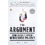 The Argument: Inside the Battle to Remake Democratic Politics (平装)